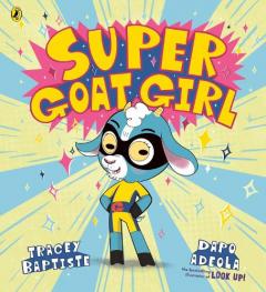 Coperta cărții Super Goat Girl