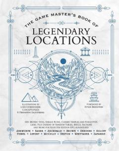 Game Master's Book of Legendary Locations