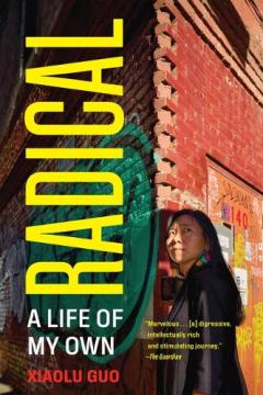 Coperta cărții Radical: A Life of My Own