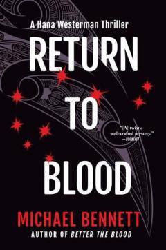 Return to Blood: A Hana Westerman Thriller