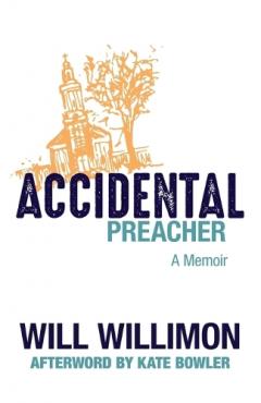Accidental Preacher: A Memoir