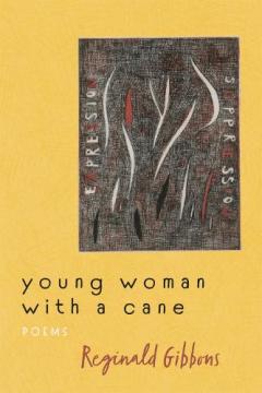 Young Woman with a Cane: Poems