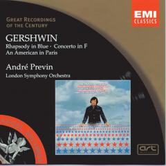 Gershwin: Rhapsody in Blue; Concerto in F; An American in Paris