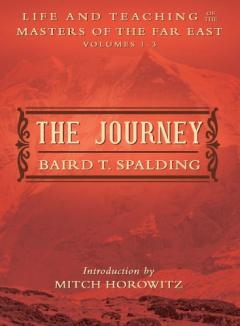 The Journey: Life and Teaching of the Masters of the Far East Volumes 1~3