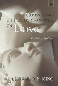Coperta cărții Commentary on Plato's Symposium on Love