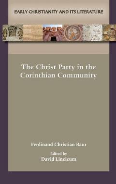 The Christ Party in the Corinthian Community