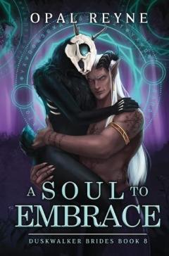Coperta cărții A Soul to Embrace: Duskwalker Brides