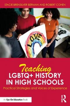 Teaching LGBTQ+ History in High Schools