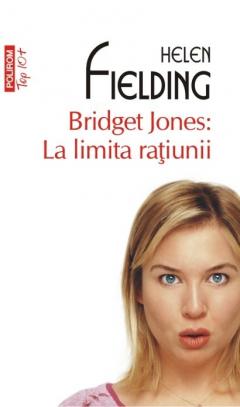 Coperta cărții: Bridget Jones: La limita ratiunii - eleseries.com