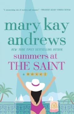 Summers at the Saint