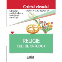 Religie. Cultul Ortodox - Caietul elevului