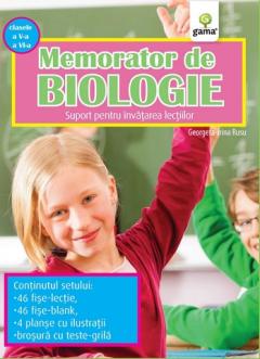 Memorator de biologie - Clasa a V-a Georgeta-Irina Rusu