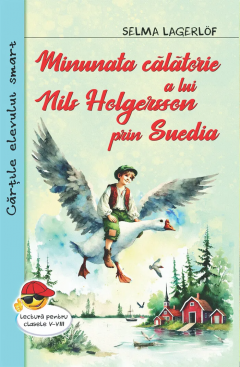Minunata calatorie a lui Nils Holgersson prin Suedia