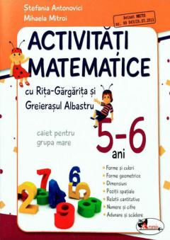 Activitati matematice cu Rita Gargarita si Greierasul Albastru, 5-6 ani