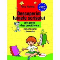 Coperta cărții Descoperim tainele scrisului. Caiet pentru clasa pregatitoare