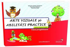 Arte vizuale si abilitati practice. Clasa pregatitoare