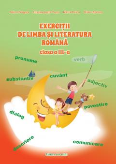 Coperta cărții Exercitii de limba si literatura romana. Clasa a III-a