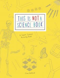 This is Not a Science Book