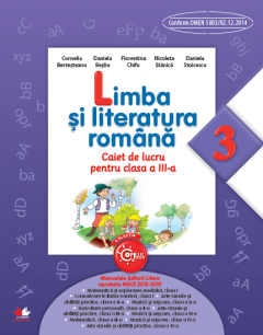 Limba si literatura romana - Caiet de lucru, Clasa a III-a