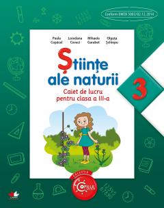 Coperta cărții Stiinte ale naturii - Caiet de lucru, Clasa a III-a