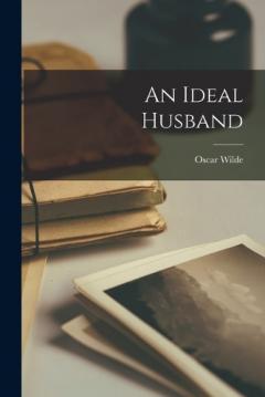 Coperta cărții An Ideal Husband
