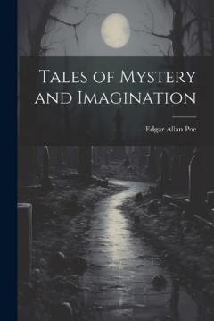 Tales of Mystery and Imagination