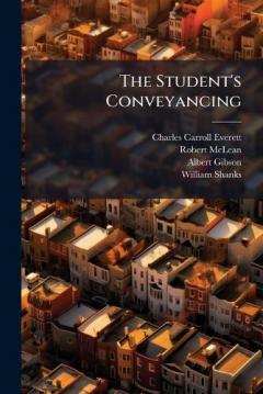 The Student's Conveyancing