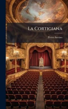 Coperta cărții La Cortigiana