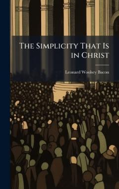 The Simplicity That Is in Christ