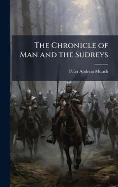 The Chronicle of Man and the Sudreys