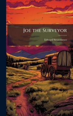 Coperta cărții Joe the Surveyor