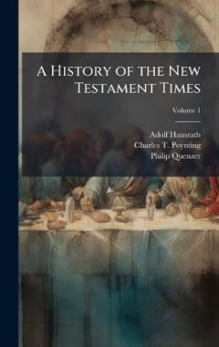 A History of the New Testament Times