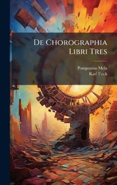 Coperta cărții De Chorographia Libri Tres
