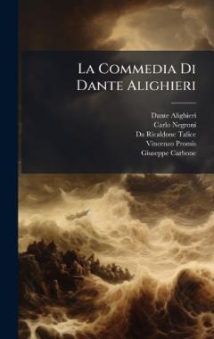 La Commedia Di Dante Alighieri