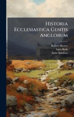 Historia Ecclesiastica Gentis Anglorum