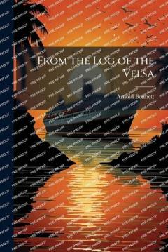 From the Log of the Velsa