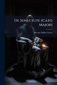 De Senectute (Cato Major)