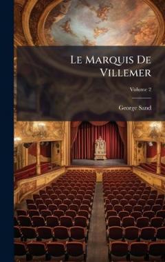 Le Marquis De Villemer