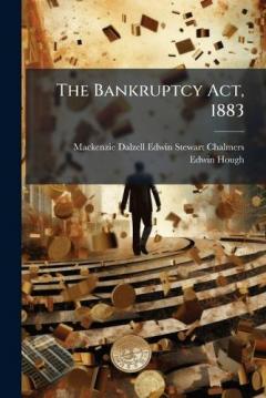 The Bankruptcy Act, 1883