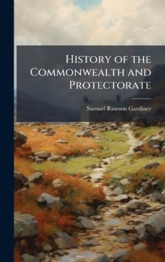 History of the Commonwealth and Protectorate