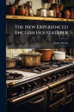 The New Experienced English Housekeeper