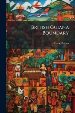 Coperta cărții British Guiana Boundary