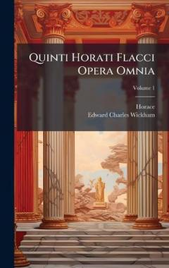 Coperta cărții Quinti Horati Flacci Opera Omnia