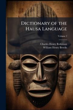 Dictionary of the Hausa Language