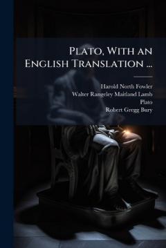 Plato, With an English Translation ...