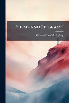 Poems and Epigrams;