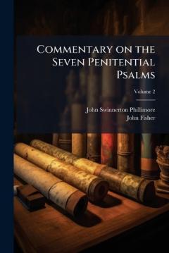 Commentary on the Seven Penitential Psalms