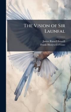 The Vision of Sir Launfal