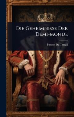 Die Geheimnisse Der Demi-monde