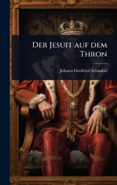 Der Jesuit auf dem Thron